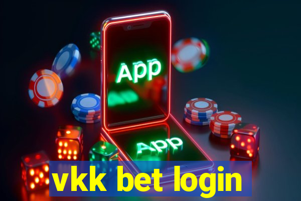 vkk bet login